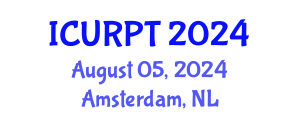 International Conference on Urban, Regional Planning and Transportation (ICURPT) August 05, 2024 - Amsterdam, Netherlands