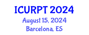 International Conference on Urban, Regional Planning and Transportation (ICURPT) August 15, 2024 - Barcelona, Spain