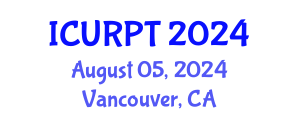 International Conference on Urban, Regional Planning and Transportation (ICURPT) August 05, 2024 - Vancouver, Canada