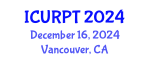 International Conference on Urban, Regional Planning and Transportation (ICURPT) December 16, 2024 - Vancouver, Canada