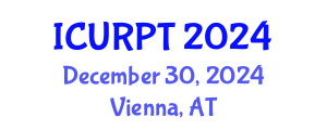 International Conference on Urban, Regional Planning and Transportation (ICURPT) December 30, 2024 - Vienna, Austria