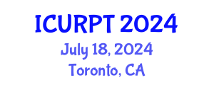International Conference on Urban, Regional Planning and Transportation (ICURPT) July 18, 2024 - Toronto, Canada