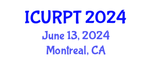 International Conference on Urban, Regional Planning and Transportation (ICURPT) June 13, 2024 - Montreal, Canada