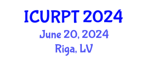 International Conference on Urban, Regional Planning and Transportation (ICURPT) June 20, 2024 - Riga, Latvia