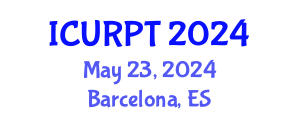 International Conference on Urban, Regional Planning and Transportation (ICURPT) May 23, 2024 - Barcelona, Spain