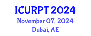 International Conference on Urban, Regional Planning and Transportation (ICURPT) November 07, 2024 - Dubai, United Arab Emirates