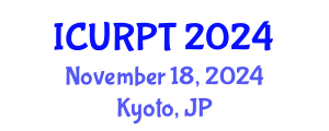 International Conference on Urban, Regional Planning and Transportation (ICURPT) November 18, 2024 - Kyoto, Japan
