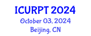 International Conference on Urban, Regional Planning and Transportation (ICURPT) October 03, 2024 - Beijing, China