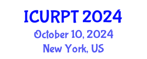 International Conference on Urban, Regional Planning and Transportation (ICURPT) October 10, 2024 - New York, United States