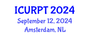 International Conference on Urban, Regional Planning and Transportation (ICURPT) September 12, 2024 - Amsterdam, Netherlands