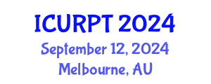 International Conference on Urban, Regional Planning and Transportation (ICURPT) September 12, 2024 - Melbourne, Australia