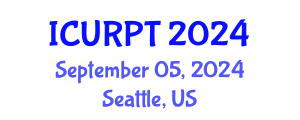 International Conference on Urban, Regional Planning and Transportation (ICURPT) September 05, 2024 - Seattle, United States
