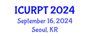 International Conference on Urban, Regional Planning and Transportation (ICURPT) September 16, 2024 - Seoul, Republic of Korea