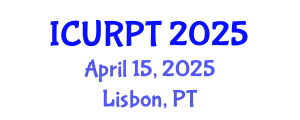 International Conference on Urban, Regional Planning and Transportation (ICURPT) April 15, 2025 - Lisbon, Portugal