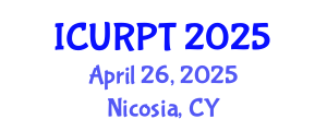 International Conference on Urban, Regional Planning and Transportation (ICURPT) April 26, 2025 - Nicosia, Cyprus