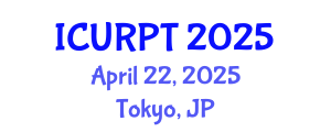 International Conference on Urban, Regional Planning and Transportation (ICURPT) April 22, 2025 - Tokyo, Japan