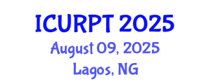 International Conference on Urban, Regional Planning and Transportation (ICURPT) August 09, 2025 - Lagos, Nigeria
