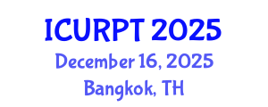 International Conference on Urban, Regional Planning and Transportation (ICURPT) December 16, 2025 - Bangkok, Thailand