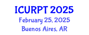 International Conference on Urban, Regional Planning and Transportation (ICURPT) February 25, 2025 - Buenos Aires, Argentina