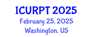 International Conference on Urban, Regional Planning and Transportation (ICURPT) February 25, 2025 - Washington, United States