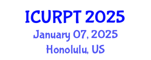 International Conference on Urban, Regional Planning and Transportation (ICURPT) January 07, 2025 - Honolulu, United States