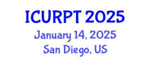International Conference on Urban, Regional Planning and Transportation (ICURPT) January 14, 2025 - San Diego, United States