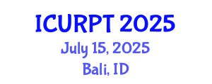 International Conference on Urban, Regional Planning and Transportation (ICURPT) July 15, 2025 - Bali, Indonesia