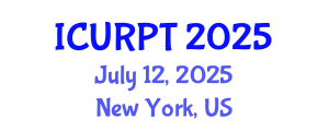 International Conference on Urban, Regional Planning and Transportation (ICURPT) July 12, 2025 - New York, United States