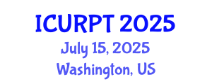 International Conference on Urban, Regional Planning and Transportation (ICURPT) July 15, 2025 - Washington, United States