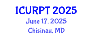 International Conference on Urban, Regional Planning and Transportation (ICURPT) June 17, 2025 - Chisinau, Republic of Moldova