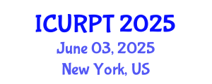 International Conference on Urban, Regional Planning and Transportation (ICURPT) June 03, 2025 - New York, United States