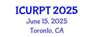 International Conference on Urban, Regional Planning and Transportation (ICURPT) June 15, 2025 - Toronto, Canada