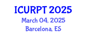 International Conference on Urban, Regional Planning and Transportation (ICURPT) March 04, 2025 - Barcelona, Spain