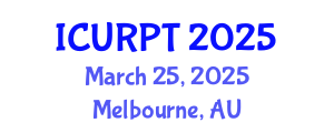 International Conference on Urban, Regional Planning and Transportation (ICURPT) March 25, 2025 - Melbourne, Australia