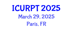 International Conference on Urban, Regional Planning and Transportation (ICURPT) March 29, 2025 - Paris, France