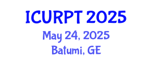 International Conference on Urban, Regional Planning and Transportation (ICURPT) May 24, 2025 - Batumi, Georgia