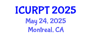International Conference on Urban, Regional Planning and Transportation (ICURPT) May 24, 2025 - Montreal, Canada