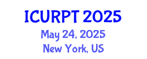 International Conference on Urban, Regional Planning and Transportation (ICURPT) May 24, 2025 - New York, United States