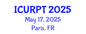 International Conference on Urban, Regional Planning and Transportation (ICURPT) May 17, 2025 - Paris, France