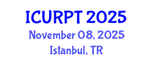 International Conference on Urban, Regional Planning and Transportation (ICURPT) November 08, 2025 - Istanbul, Turkey