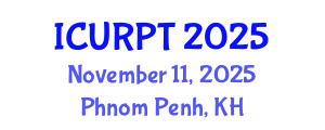 International Conference on Urban, Regional Planning and Transportation (ICURPT) November 11, 2025 - Phnom Penh, Cambodia