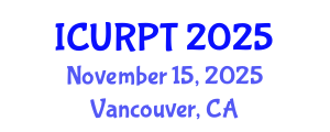 International Conference on Urban, Regional Planning and Transportation (ICURPT) November 15, 2025 - Vancouver, Canada
