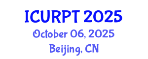 International Conference on Urban, Regional Planning and Transportation (ICURPT) October 06, 2025 - Beijing, China