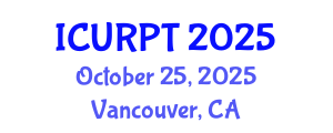 International Conference on Urban, Regional Planning and Transportation (ICURPT) October 25, 2025 - Vancouver, Canada