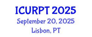 International Conference on Urban, Regional Planning and Transportation (ICURPT) September 20, 2025 - Lisbon, Portugal