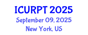 International Conference on Urban, Regional Planning and Transportation (ICURPT) September 09, 2025 - New York, United States