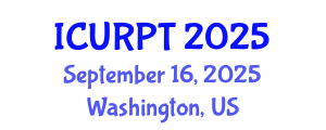 International Conference on Urban, Regional Planning and Transportation (ICURPT) September 16, 2025 - Washington, United States