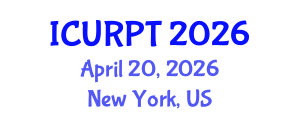 International Conference on Urban, Regional Planning and Transportation (ICURPT) April 20, 2026 - New York, United States International Conference on Urban, Regional Planning and Transportation (ICURPT) April 20, 2026 - New York, United States