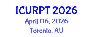 International Conference on Urban, Regional Planning and Transportation (ICURPT) April 06, 2026 - Toronto, Australia International Conference on Urban, Regional Planning and Transportation (ICURPT) April 06, 2026 - Toronto, Australia