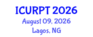 International Conference on Urban, Regional Planning and Transportation (ICURPT) August 09, 2026 - Lagos, Nigeria International Conference on Urban, Regional Planning and Transportation (ICURPT) August 09, 2026 - Lagos, Nigeria